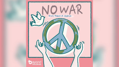 NO WAR! Give peace a chance!