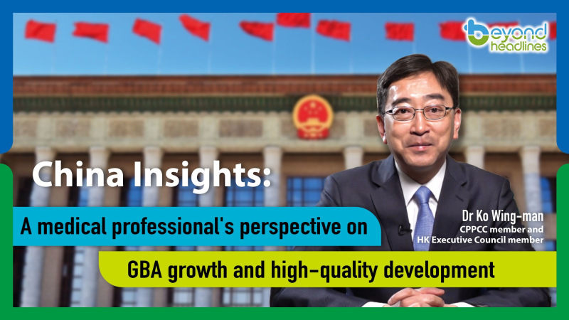 China insights: A medical professional's perspective on GBA growth and high-quality development