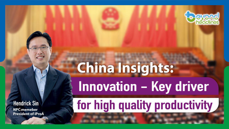 China Insights: Innovation - key driver for high quality productivity