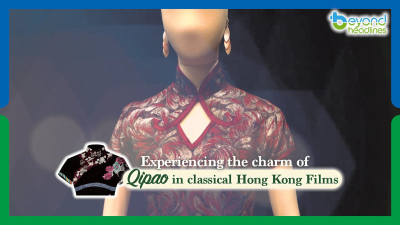 Experiencing the charm of Qipao in classical Hong Kong Films