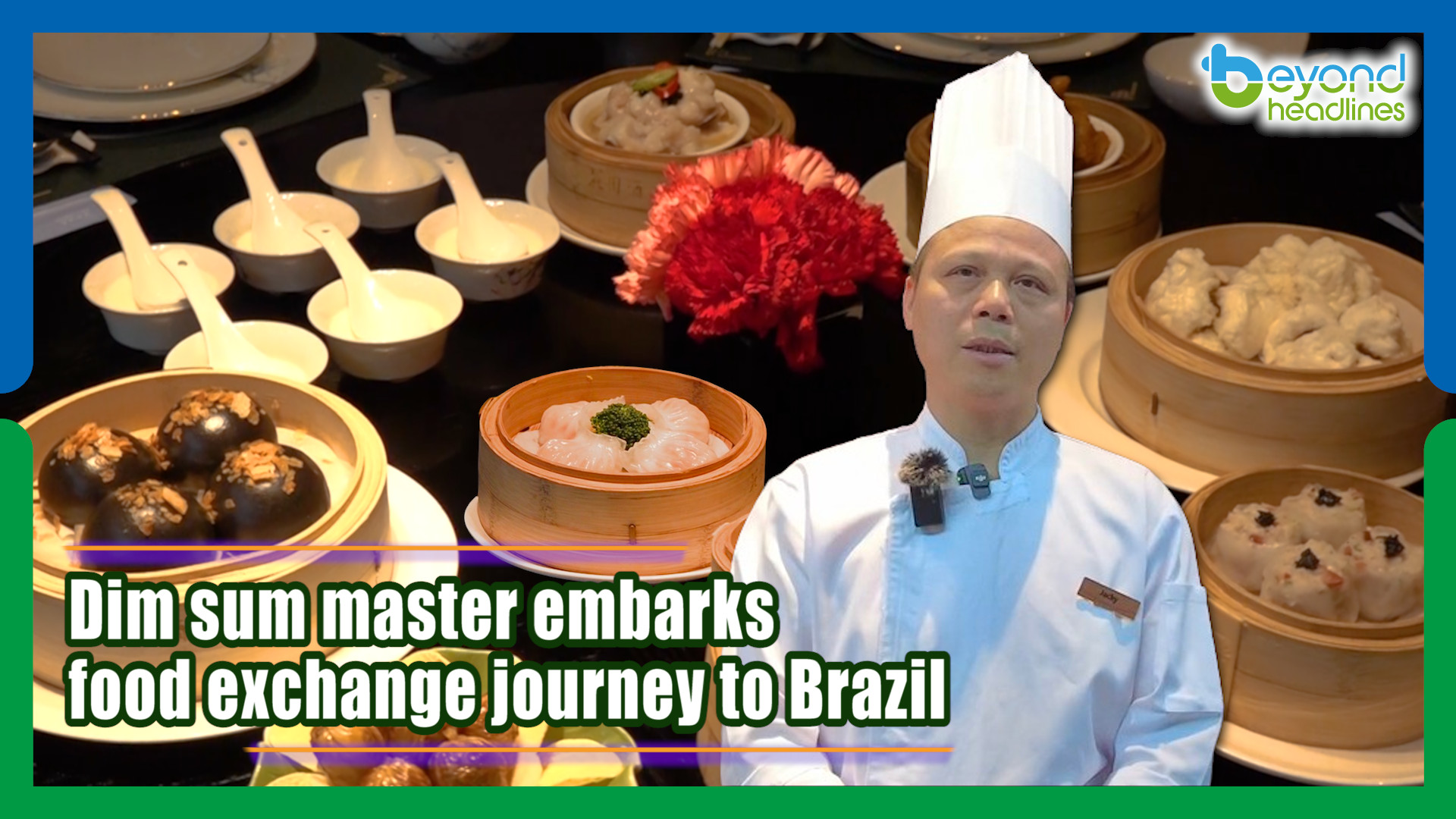 Dim sum master embarks food exchange journey to Brazil