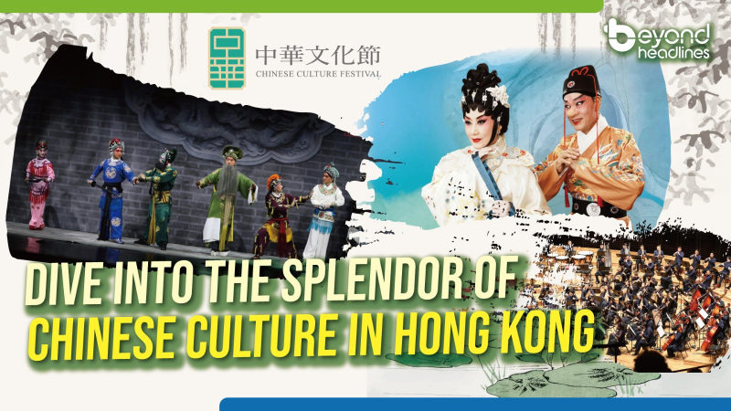 Dive into the splendor of Chinese culture in Hong Kong