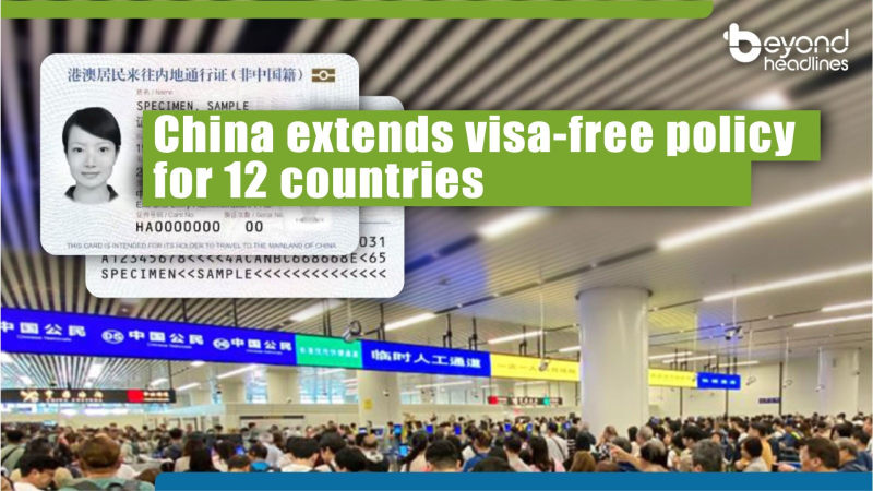 China extends visa-free policy for 12 countries
