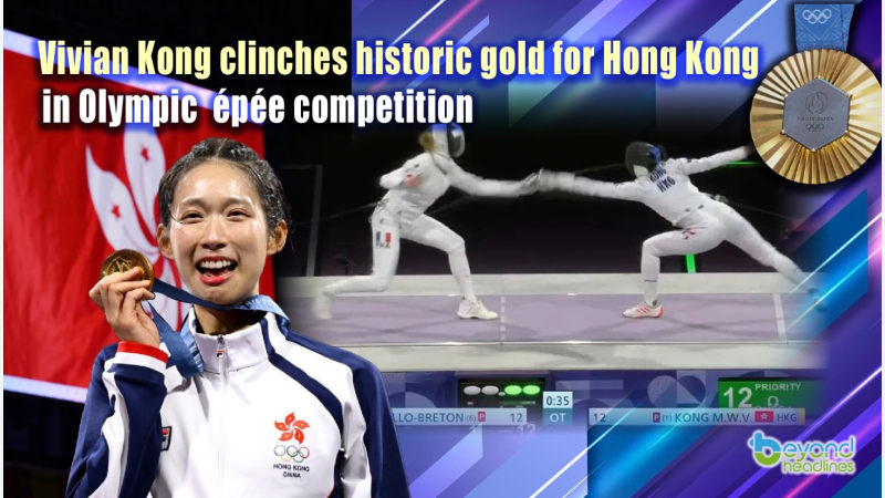 Vivian Kong clinches historic gold for Hong Kong in Olympic épée competition