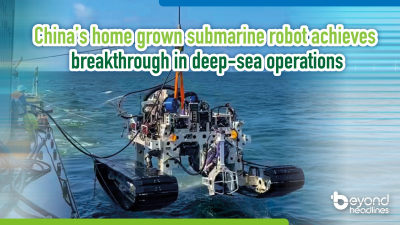 China’s home grown submarine robot achieves breakthrough in deep-sea operations