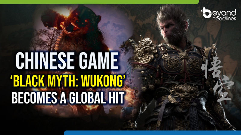 Chinese Game ‘Black Myth: Wukong’ becomes a global hit