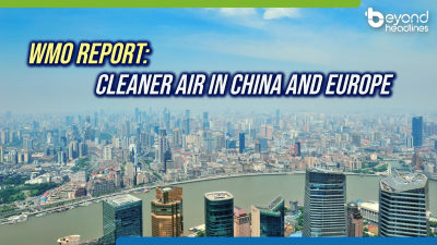 WMO Report: Cleaner air in China and Europe