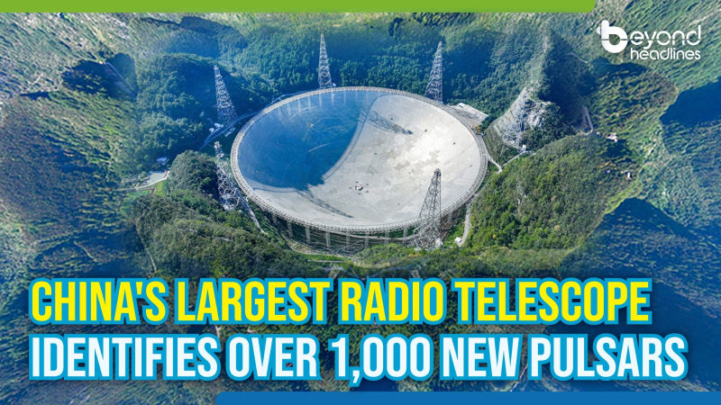 China's largest radio telescope identifies over 1,000 new pulsars