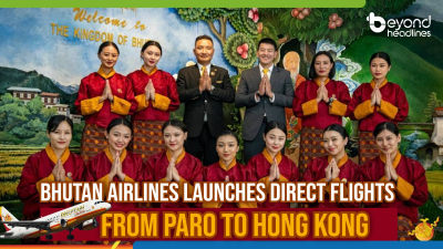 Bhutan Airlines launches direct flights from Paro to Hong Kong