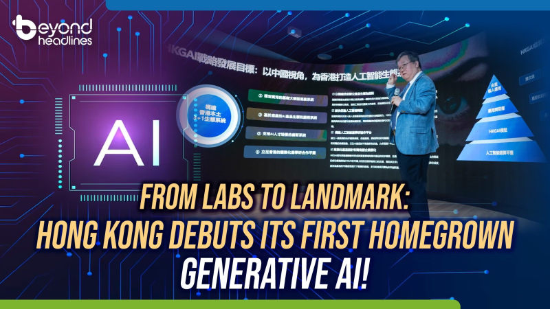 From Labs to Landmark: Hong Kong Debuts its First Homegrown Generative AI!