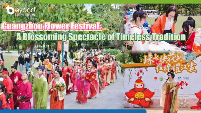 Guangzhou Flower Festival: A Blossoming Spectacle of Timeless Tradition