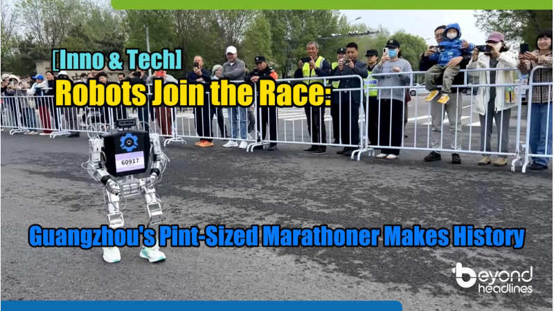 [Inno & Tech] Robots Join the Race: Guangzhou’s Pint-Sized Marathoner Makes History