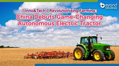 [Inno&Tech] Revolutionizing Farming: China Debuts Game-Changing Autonomous Electric Tractor