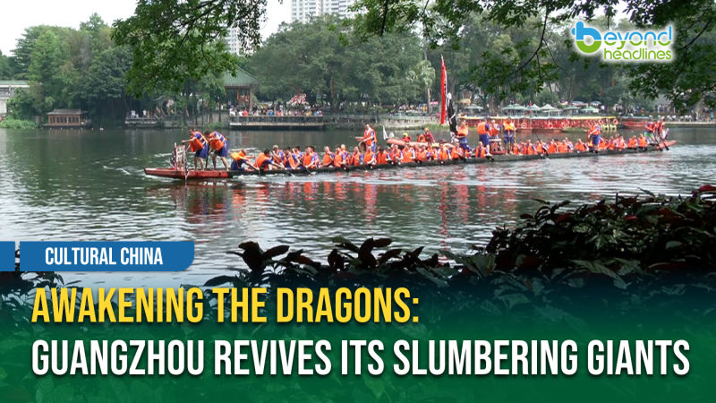[Cultural China] Awakening the Dragons: Guangzhou Revives Its Slumbering Giants