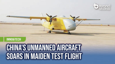 [Inno&Tech] China's Unmanned Aircraft Soars in Maiden Test Flight