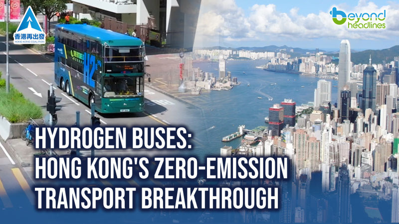 Hydrogen Buses: Hong Kong's Zero-Emission Transport Breakthrough