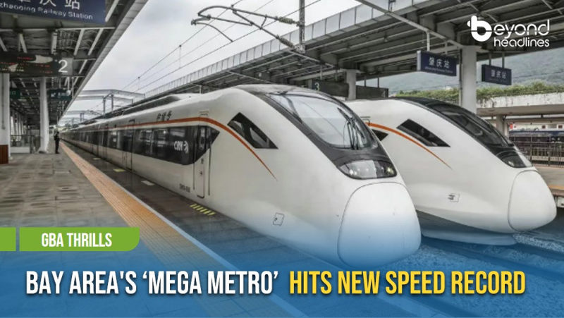 [GBA Thrills] Bay Area's 'Mega Metro' Hits New Speed Record