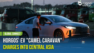 [Global Connect] Horgos' EV "Camel Caravan" Charges Into Central Asia