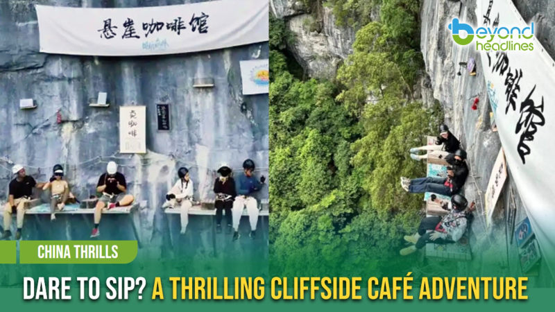 [China Thrills] Dare to Sip? A Thrilling Cliffside Café Adventure