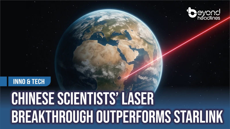 [Inno & Tech] Chinese Scientists’ Laser Breakthrough Outperforms Starlink