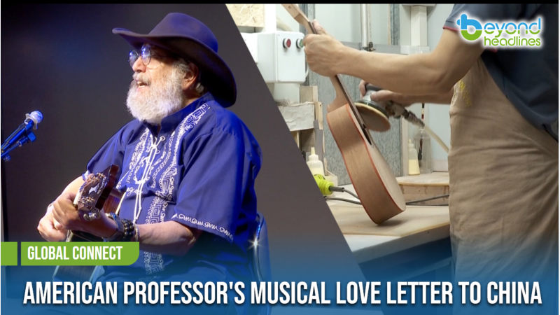 [Global Connect] American Professor's Musical Love Letter to China