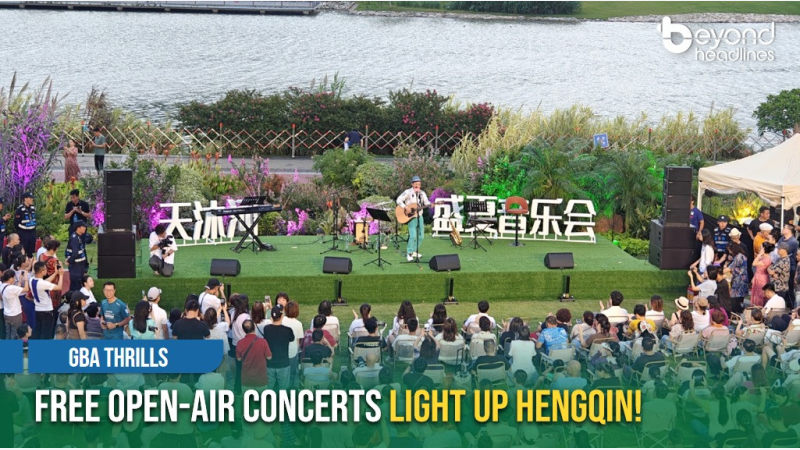 [GBA Thrills] Free Open-Air Concerts Light Up Hengqin!