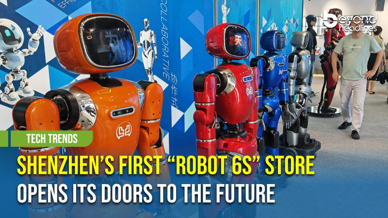 [Tech Trends] Shenzhen’s First “Robot 6S” Store Opens Its Doors to the Future
