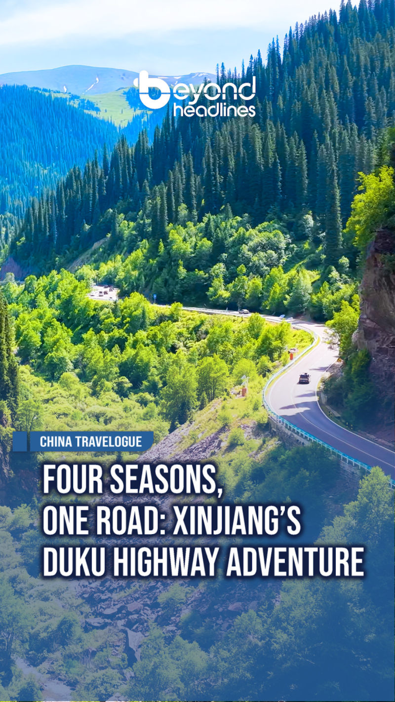 [China Travelogue] Four Seasons, One Road: Xinjiang’s Duku Highway Adventure