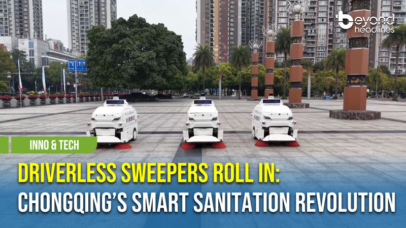 [Inno & Tech] Driverless Sweepers Roll In: Chongqing’s Smart Sanitation Revolution