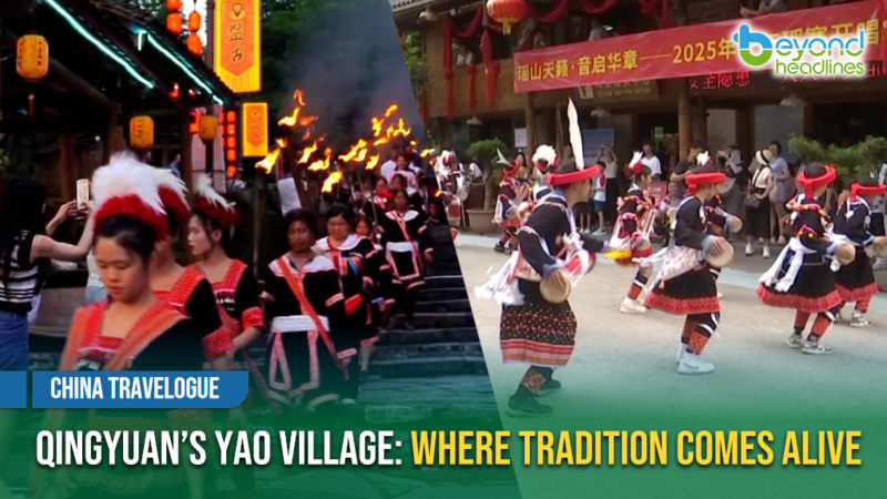 [China Travelogue] Qingyuan’s Yao Village: Where Tradition Comes Alive