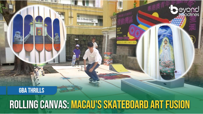 [GBA Thrills] Rolling Canvas: Macau's Skateboard Art Fusion