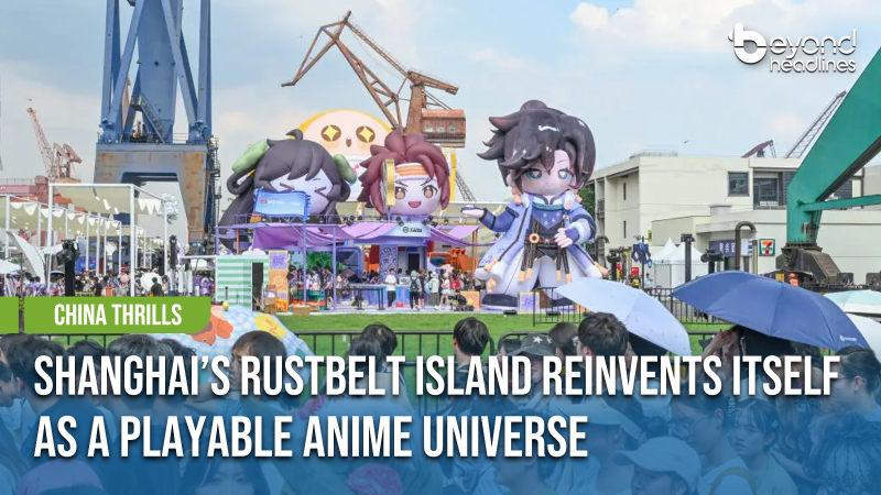 [China Thrills] Shanghai’s Rustbelt Island Reinvents Itself as a Playable Anime Universe