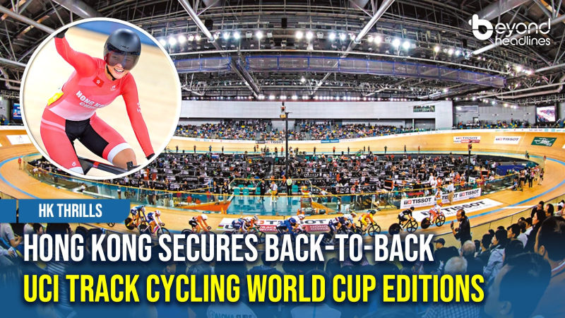 [HK Thrills] Hong Kong Secures Back-to-Back UCI Track Cycling World Cup Editions