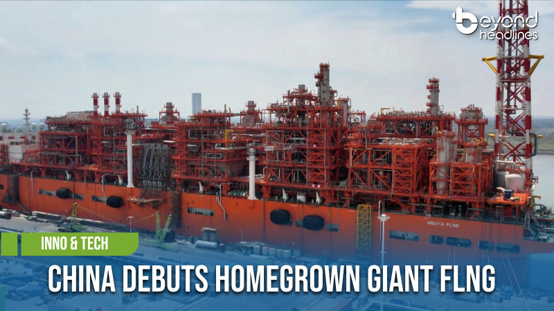 [Inno & Tech] China Debuts Homegrown Giant FLNG