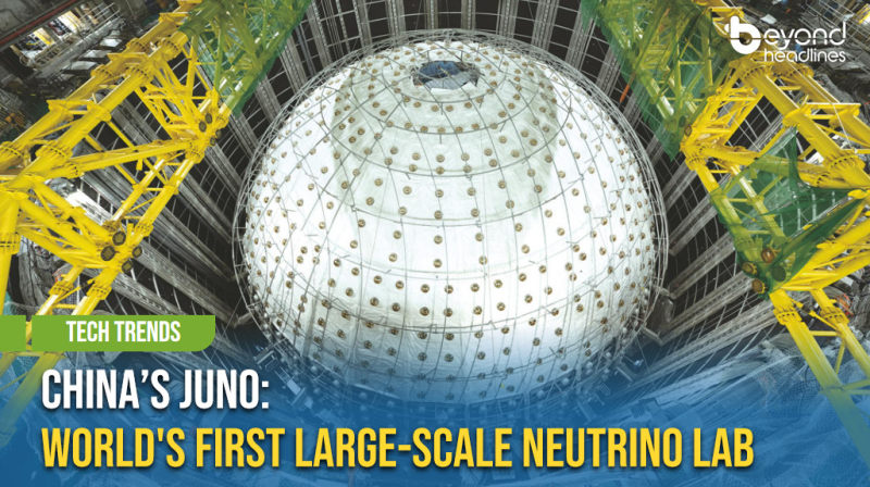 [Tech Trends] China’s JUNO: World's First Large-Scale Neutrino Lab