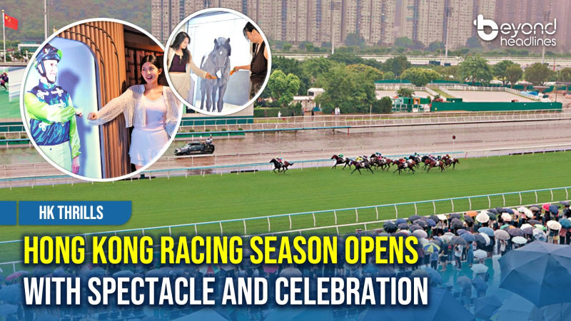 [HK Thrills] Hong Kong Racing Season Opens with Spectacle and Celebration