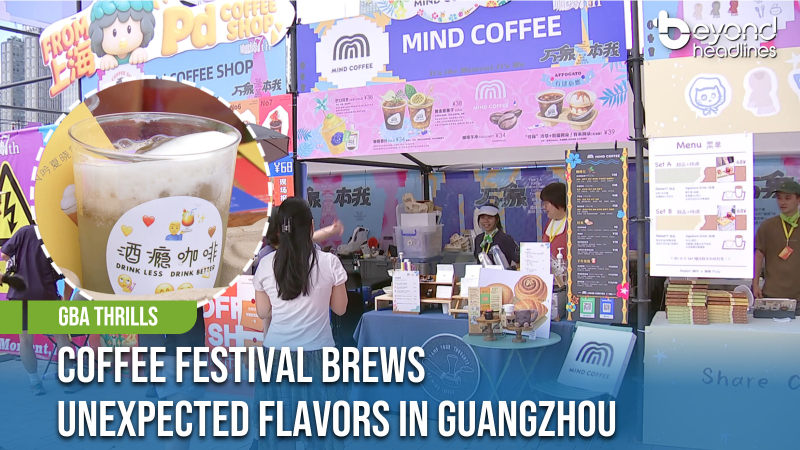 [GBA Thrills] Coffee Festival Brews Unexpected Flavors in Guangzhou