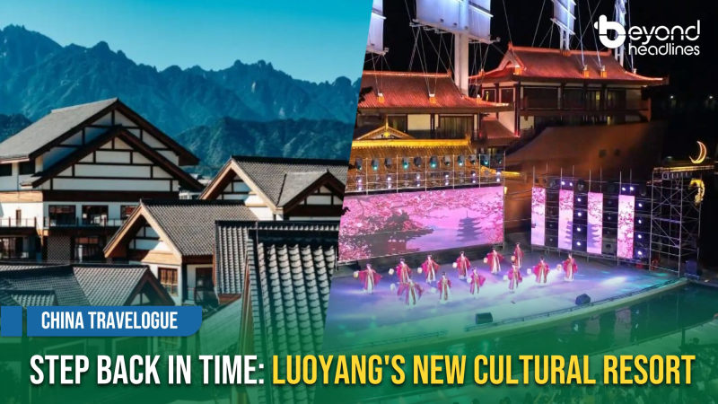 [China Travelogue] Step Back in Time: Luoyang's New Cultural Resort