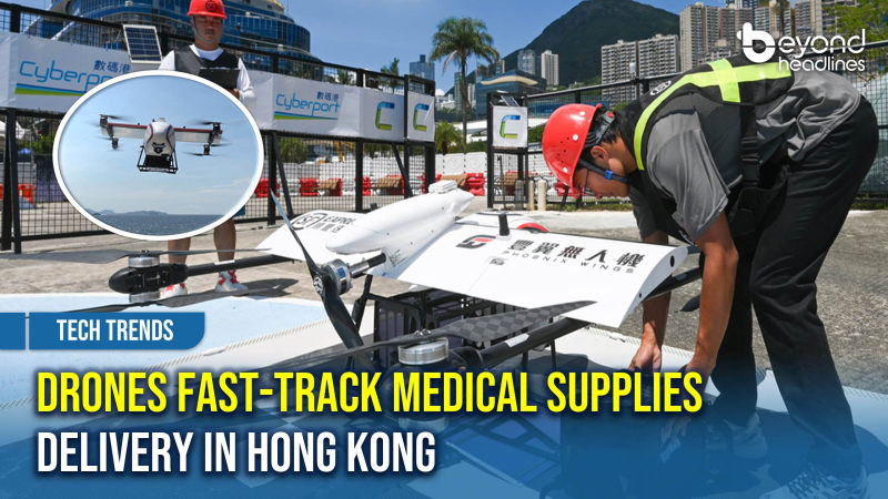 [Tech Trends] Drones Fast-Track Medical Supplies Delivery in Hong Kong