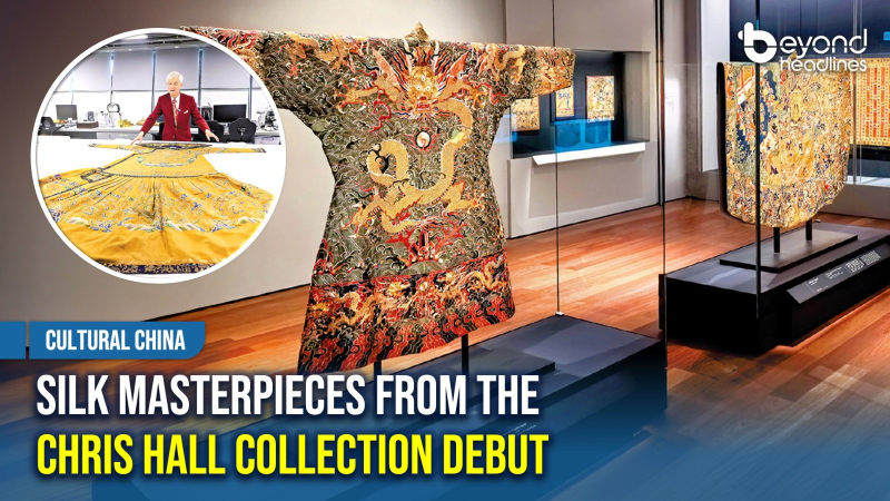 [Cultural China] Silk Masterpieces from the Chris Hall Collection Debut