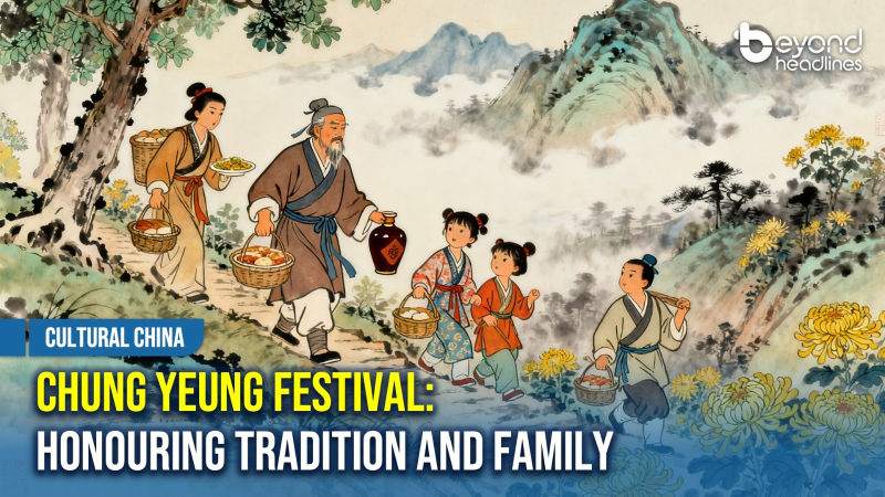 [Cultural China] Chung Yeung Festival: Honouring Tradition and Family
