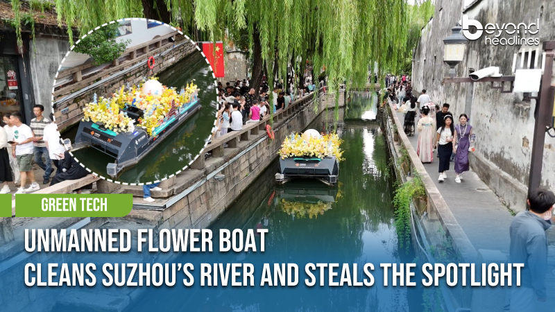 [Green Tech] Unmanned Flower Boat Cleans Suzhou’s River and Steals the Spotlight