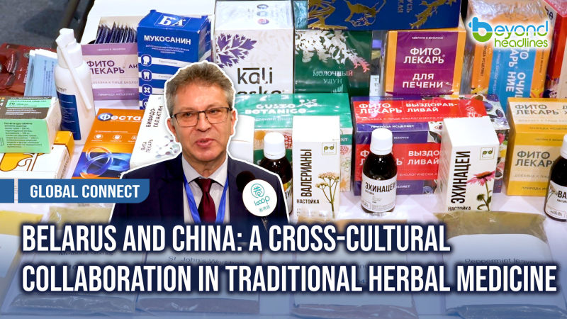 [Global Connect] Belarus and China: A Cross-Cultural Collaboration in Traditional Herbal Medicine