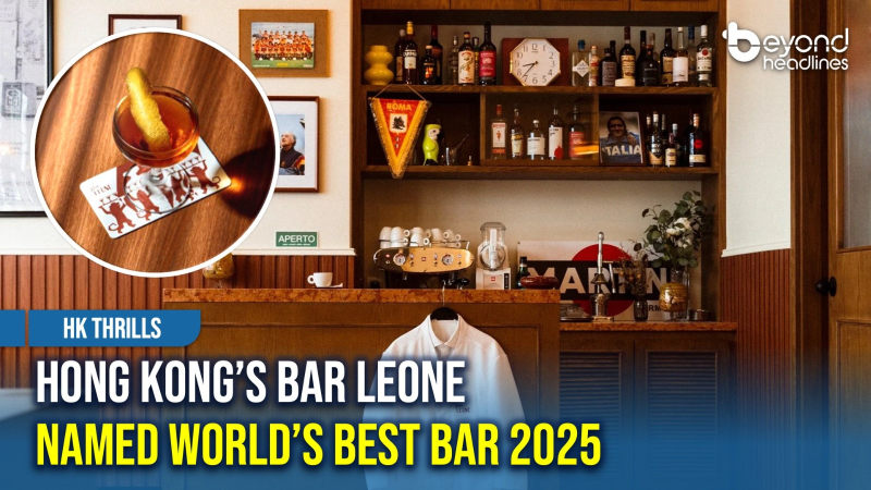[HK Thrills] Hong Kong’s Bar Leone Named World’s Best Bar 2025