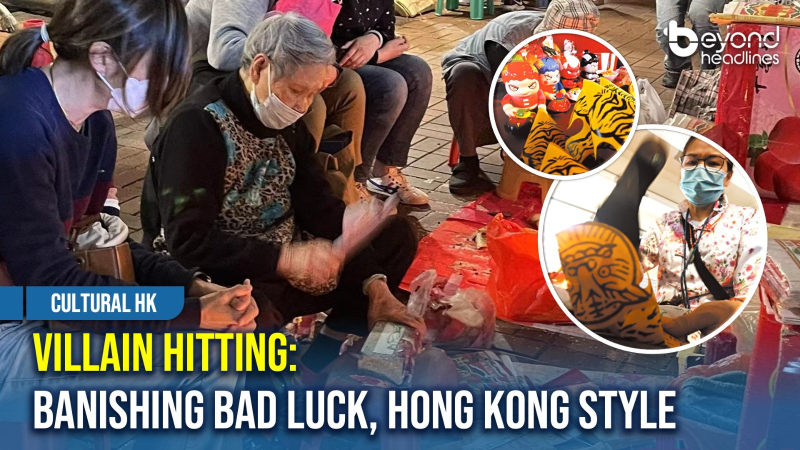 [Cultural HK] Villain Hitting: Banishing Bad Luck, Hong Kong Style