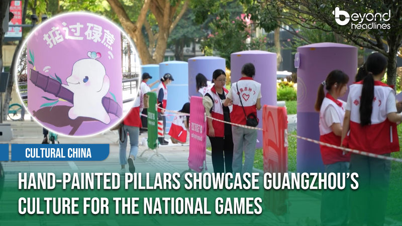 [Cultural China] Hand-Painted Pillars Showcase Guangzhou’s Culture for the National Games