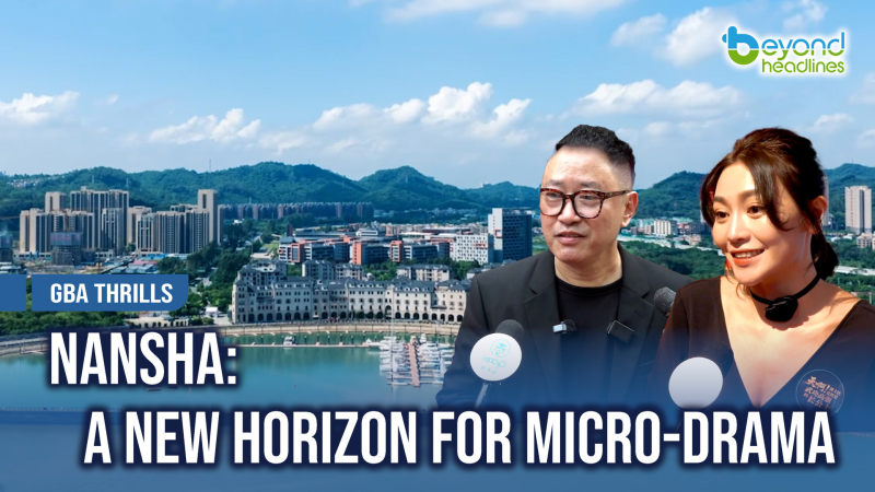[GBA Thrills] Nansha: A New Horizon for Micro-Drama