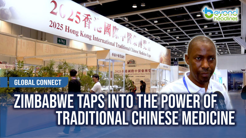 [Global Connect] Zimbabwe Taps into the Power of Traditional Chinese Medicine