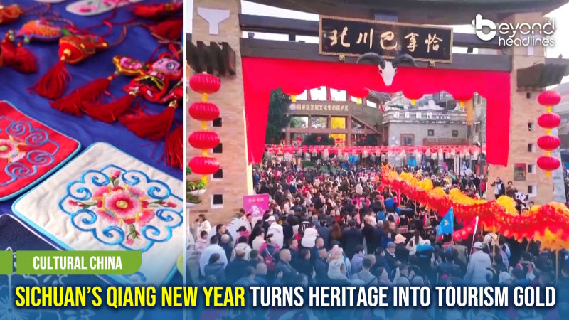 [Cultural China] Sichuan’s Qiang New Year Turns Heritage into Tourism Gold