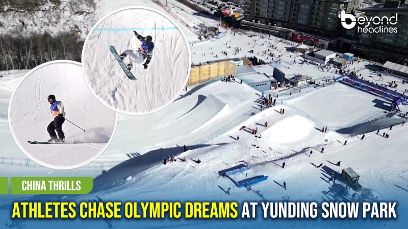 [China Thrills] Athletes Chase Olympic Dreams at Yunding Snow Park